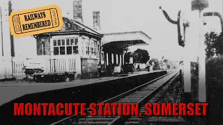 Montacute Station, Somerset - On the closed Yeovil to Taunton Railway