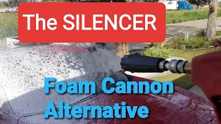 THE SILENCER.... |Chem-X silencer kit; foam cannon alternative