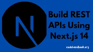 How to Build REST API Using Next.js 14