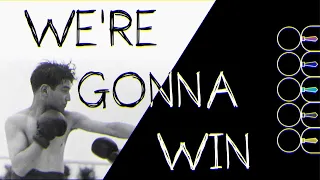 WE'RE GONNA WIN - An I'm Gonna Win/All of my Friends Combination Cover