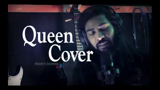 I Want To Break Free (Queen cover) || Manir's Journey