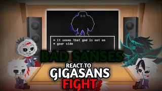 BAD SANSES REACT TO GIGASANS FIGHT