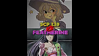 Who Is Strongest | SCP 239 vs Featherine #shorts