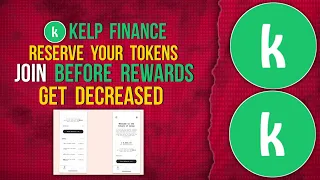 KELP FINANCE RESERVE YOUR TOKENS #kelp #crypto #referrals