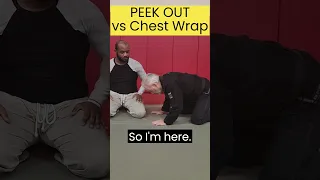 PEEK OUT vs Chest Wrap  #bjj #grappling #jiujitsu #brazilianjiujitsu