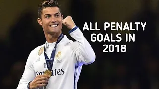 Ronaldo :- All Penalty Goal in 2018