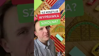 Ile wydasz na WYPRAWKĘ SZKOLNĄ w 2022?