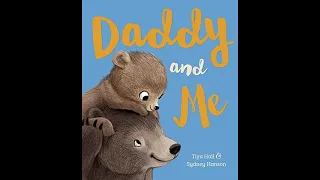 Daddy and Me by Tiya Hall & Illustrated by Sydney Hanson 📚 Kids Book Read Aloud
