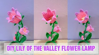 How to Make Flower Lamp - Pipe Cleaner Flower Craft - How to Make lily of the valley lights tutorial