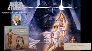 Star Wars - La guerre des étoiles - Raconté par Dominique Paturel