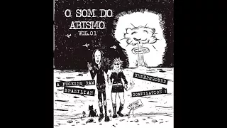 Detësto - V/A O SOM DO ABISMO vol.1 - brazilian raw underground compilation