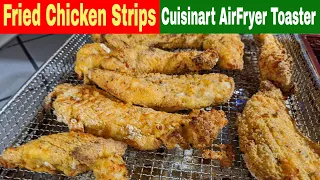 Fried Chicken Strips, Cuisinart Air Fryer Toaster Oven Recipe
