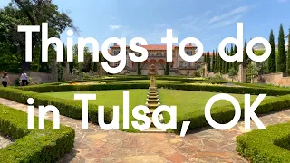 Things to do in Tulsa, Oklahoma (from a former resident) | Tour | Travel | Attractions