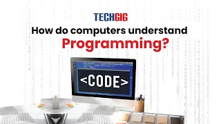 How do computers understand programming?