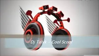 Dj Talyk - Cool Scool