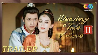 Weaving a Tale of Love 2 Ultimate Trailer