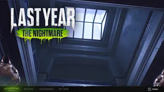 Last Year: The Nightmare Closed Beta Menu Soundtrack [4K]