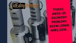 Solenoidy AW55-50, TF80SC, naprawa i narzędzia do serwisu.