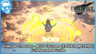 Glide de Chocobo - All 3 Courses (Reliable Course 3 Method!) - Full Narrated Guide - FFVII Rebirth