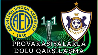 AEL 1 1 QARABAĞ / PROVAKASİYALARLA DOLU OYUN