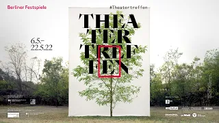 Theatertreffen 2022 | Trailer