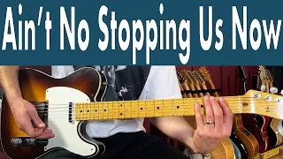 How To Play Ain't No Stopping Us Now On Guitar | Mcfadden & Whitehead Guitar Lesson + Tutorial + TAB