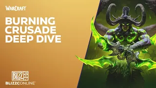 BlizzConline 2021 - World of Warcraft: Burning Crusade Classic Deep Dive