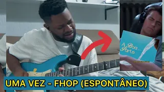 UMA VEZ - FHOP (ESPONTÂNEO) | GUITAR SOLO