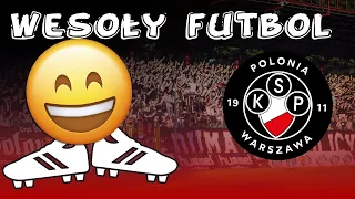 POLONIA WARSZAWA I WESOŁY FUTBOL - KRÓTKA PIŁKA Z MOJEJ STRONY