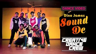 @DinoJames : Sound De | Dance Video | Latest Rap Song 2021| Creative Dance Crew