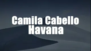 Camila Cabello - Havana (Lyrics)