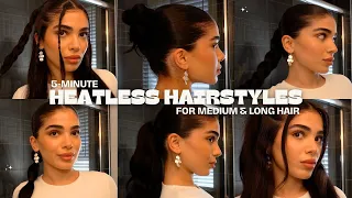 QUICK & EASY HEATLESS HAIRSTYLES ♡ *medium & long hair*