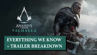 Everything we know about ASSASSIN'S CREED VALHALLA + Trailer Breakdown