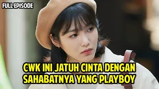 [FULL] Ketika Cewek Polos Jatuh Cinta Dengan Sahabat Laki-Lakinya yang Playboy | Alur A Teen