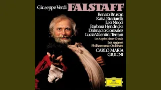 Verdi: Falstaff / Act 3 - "Reverenza. La bella Alice ... " - "Quando il rintocco della mezzanotte"