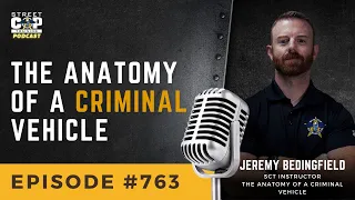 Episode 763: The Anatomy of a Criminal Vehicle with Jeremy Bedingfield