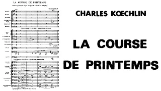 Charles Koechlin - La course de printemps (1927)