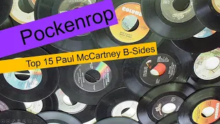 Paul McCartney B-Sides Top 15 - Pockenrop