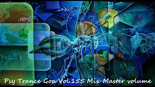 Psy Trance Goa 2017 Vol 155 Mix Master volume