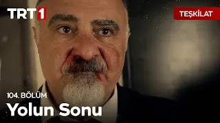 "Çetin Senin Baban Değil." | Teşkilat 104. Bölüm @TeskilatTRT