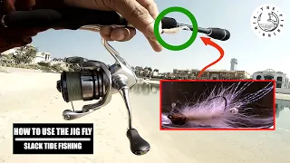 HOW TO USE AN ULTRALIGHT JIG FLY | FISHING A SLACK TIDE