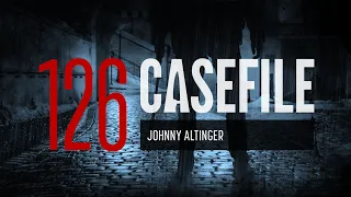 Case 126: Johnny Altinger