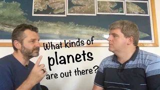 What kinds of planets are out there? Alas Lewis & Barnes