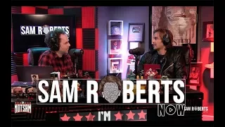 The Room's Greg Sestero - Sam Roberts Now; April 16, 2018