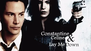 Constantine & Celine - Lay Me Down