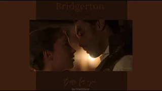 Burn for you - Bridgerton The Musical | Barlow&Bear