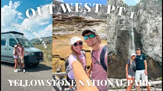 OUT WEST TRIP IN A CAMPER VAN PT 1: YELLOWSTONE