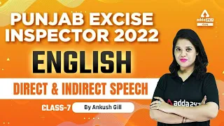 Punjab Excise Inspector 2022 | English | Direct & Indirect Speech #7  | By Ankush Gill