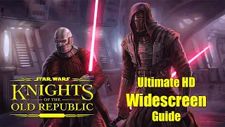 (UPDATED) Knights of The Old Republic Widescreen HD Guide