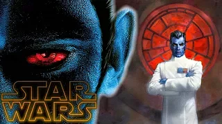 The Mind Of A Genius, Grand Admiral Thrawn - Star Wars Explained